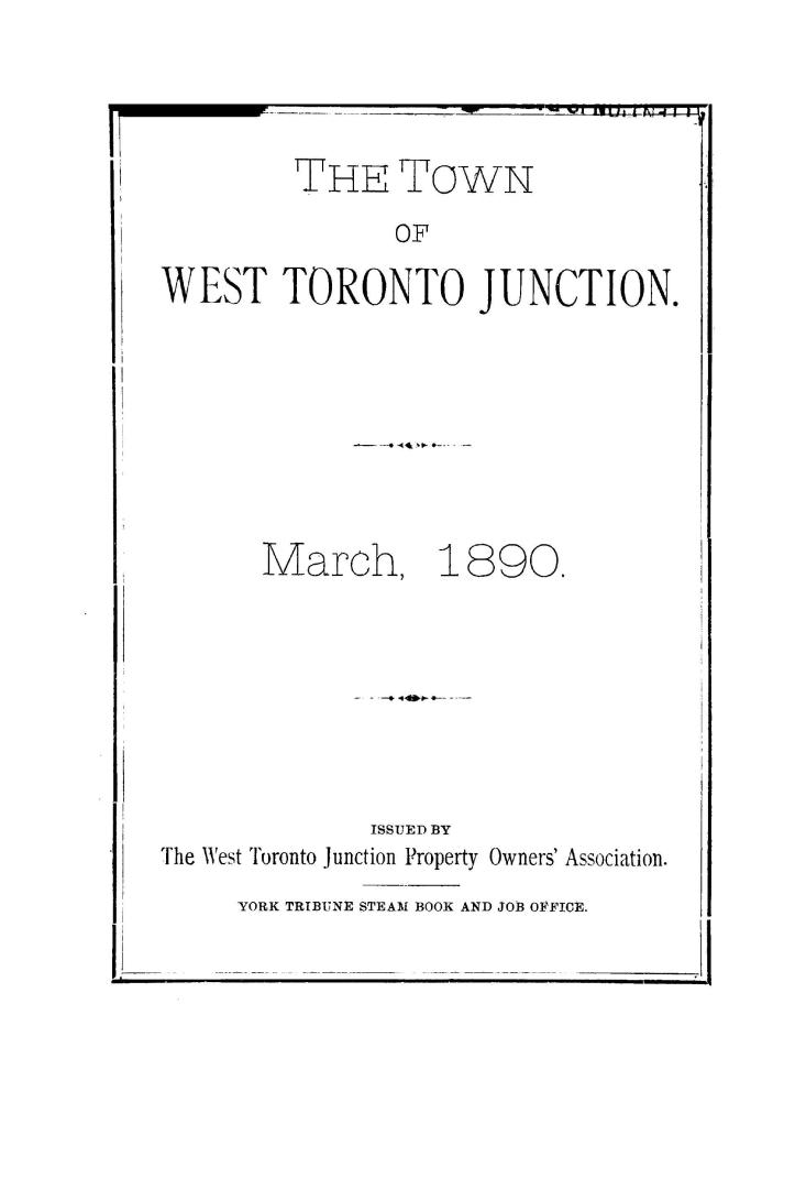 The Town of West Toronto Junction: March, 1890 issued by the West Toronto Junction Property Owners' Association