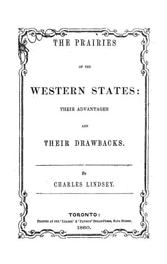 The prairies of the western states: their advantages and their drawbacks
