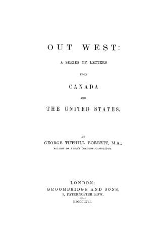 Out West, a series of letters from Canada and the United States