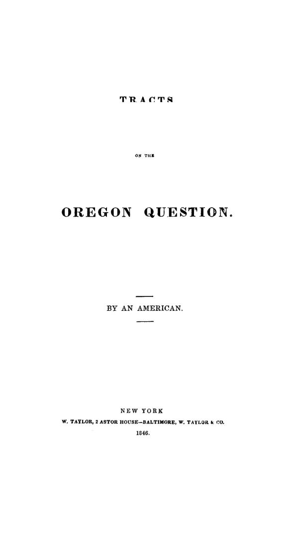 Tracts on the Oregon question