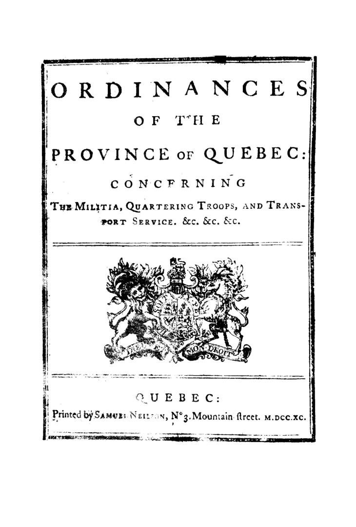 Ordonnances de la province de Quebec, concernant les milices, le logement des troupes, et les corve'es