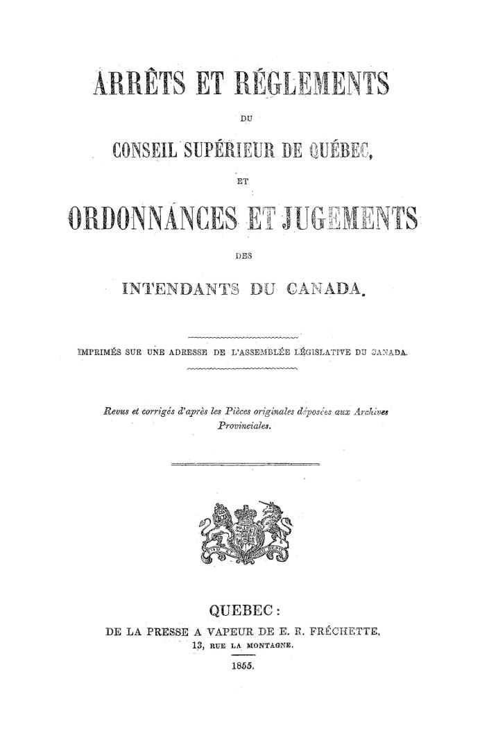 Arrêts et règlements du Conseil superieur de Québec, et ordonnances et jugements des intendants du Canada