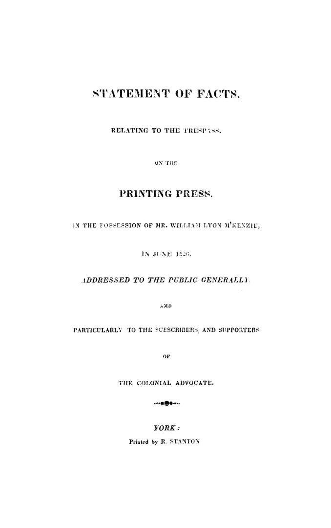 Statement of facts relating to the trespass on the printing press in the possession of Mr