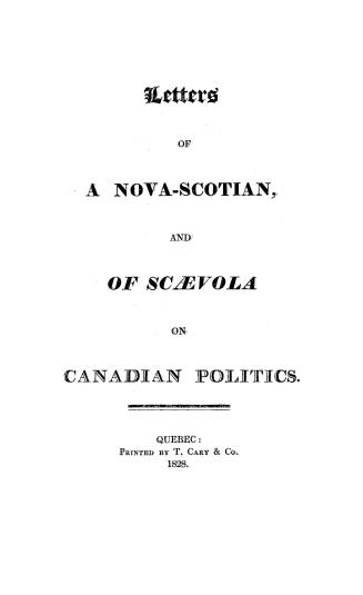 Letters of a Nova-Scotian, and of Scaevola on Canadian politics