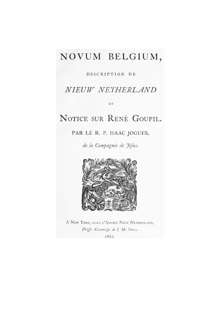 Novum Belgium, : description de Nieuw Netherland, et Notice sur René Goupil