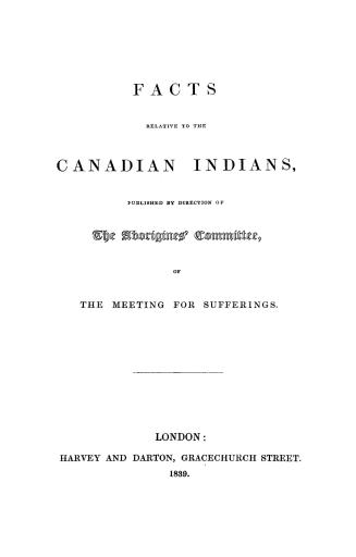 Facts relative to the Canadian Indians, pub