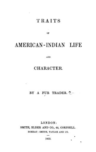 Traits of American-Indian life and character