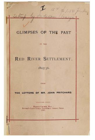 Glimpses of the past in the Red River Settlement, from letters of Mr