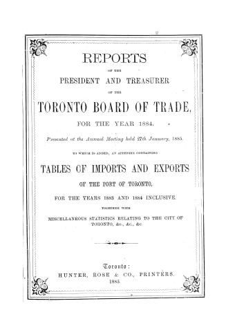 Reports of the president and treasurer of the Toronto Board of Trade for the year