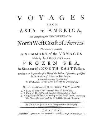 Voyages from Asia to America, for completing the discoveries of the north west coast of America, to which is prefixed a summary of the voyages made by(...)