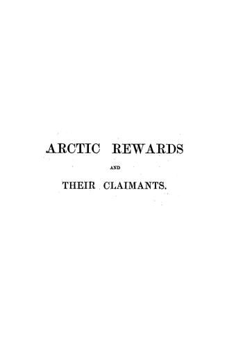 Arctic rewards and their claimants