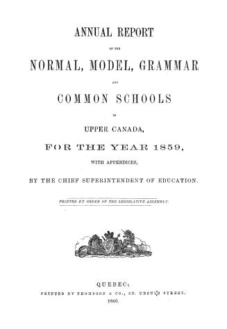 Annual report of the normal, model and common schools in Upper Canada for the year