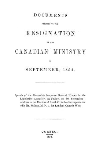 Documents relating to the resignation of the Canadian ministry in September, 1854