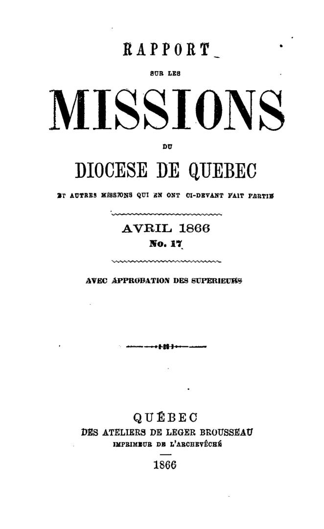 Rapport sur les missions du diocèse de Québec du diocèse de Rimouski, et autres missions qui en ont ci-devant fait partie