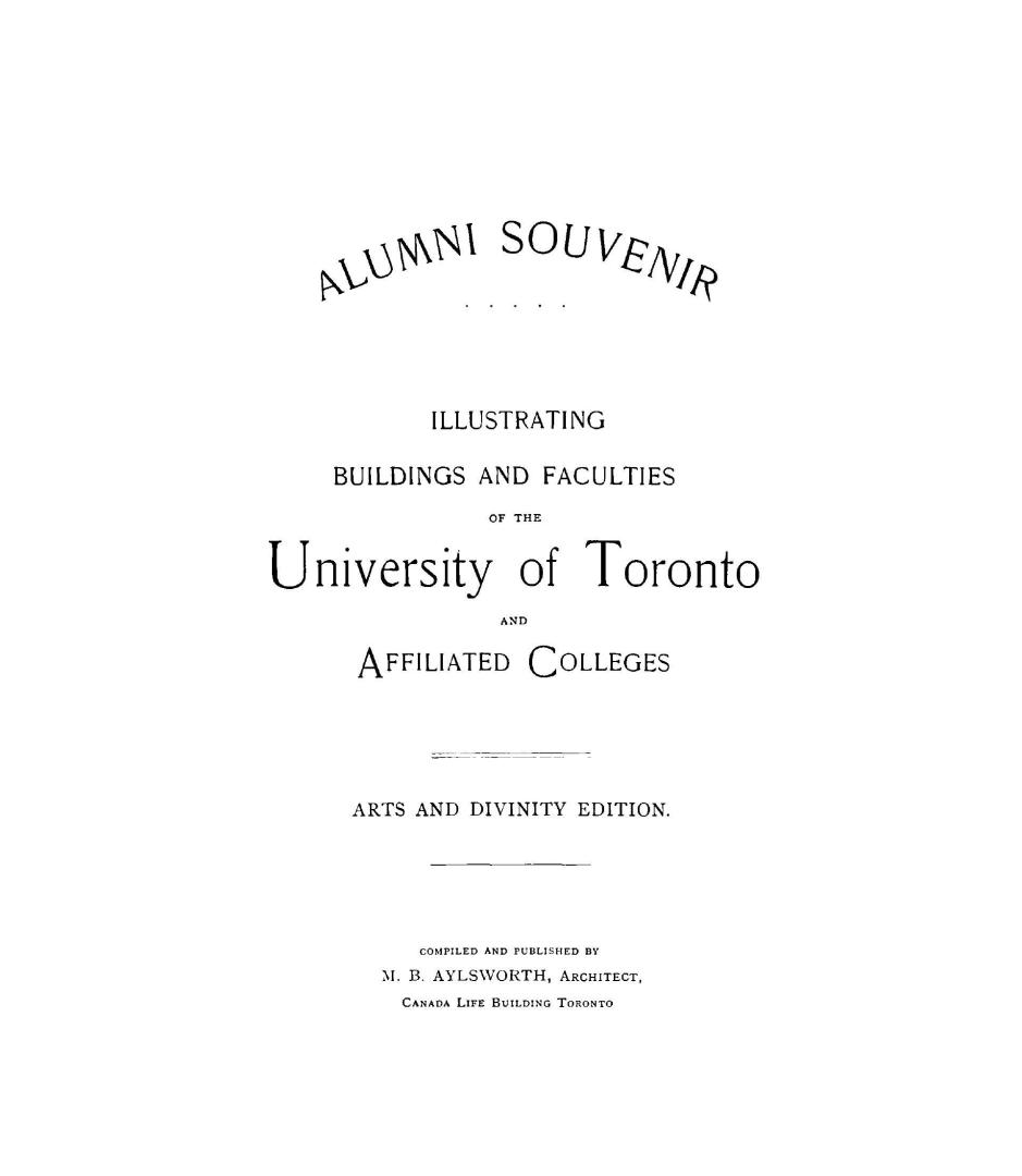 Alumni souvenir : illustrating buildings and faculties of the University of Toronto and affiliated colleges