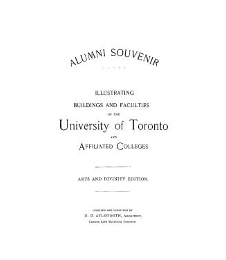 Alumni souvenir : illustrating buildings and faculties of the University of Toronto and affiliated colleges
