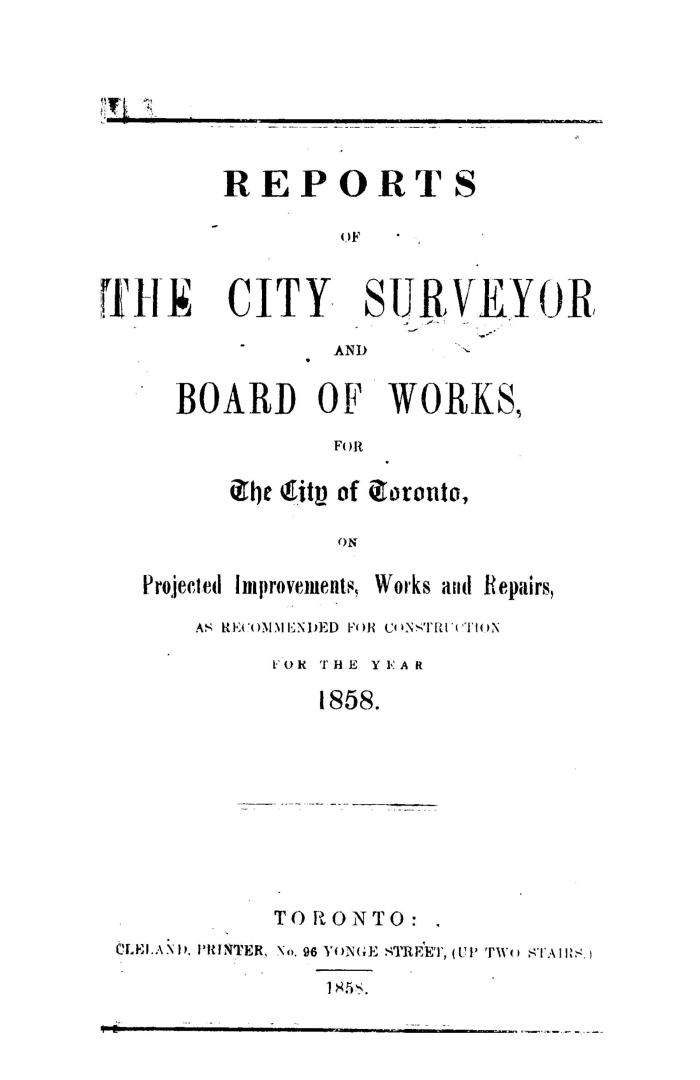 Title page: Reports of the City Surveyor and Board of Works for the City of Toronto on projecte ...