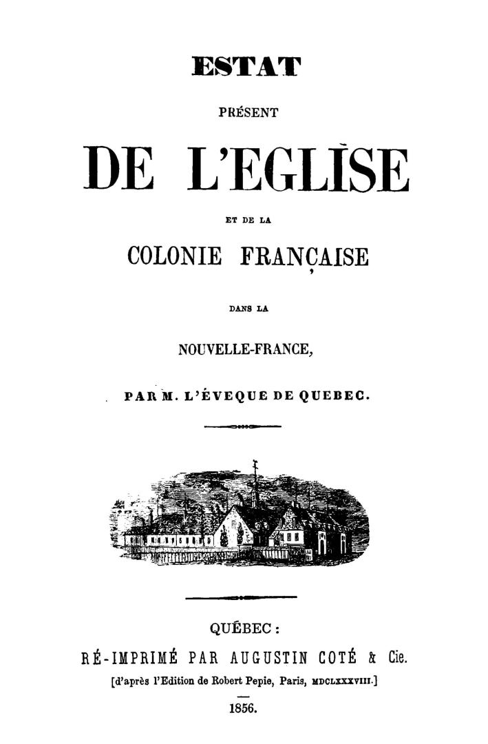 Estat prèsent de l'église et de la colonie française dans la Nouvelle-France
