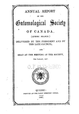 Annual report of the Entomological Society of Canada, (Quebec Branch)
