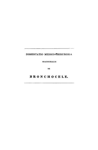 Dissertatio medico-chirurgica inauguralis de bronchocele