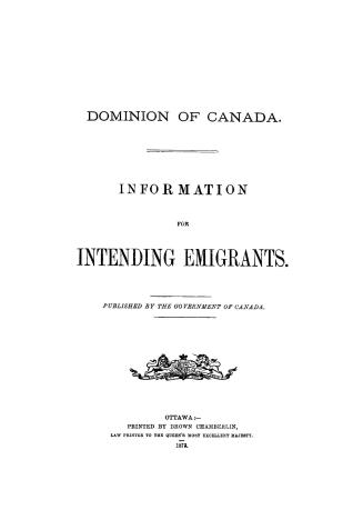 Dominion of Canada, information for intending emigrants