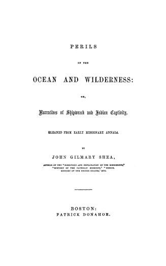 Perils of the ocean and wilderness, or, Narratives of shipwreck and Indian captivity