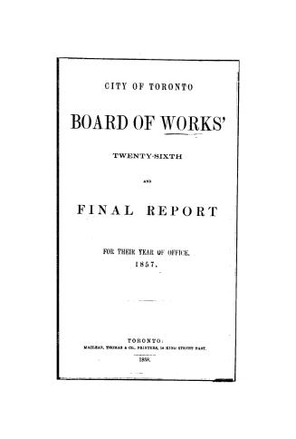 Title page: City of Toronto Board of Works' twenty-sixth and final report for their year of off ...