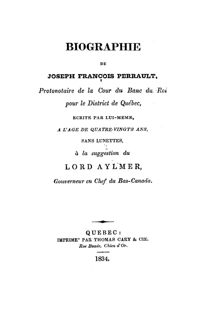 Biographie de Joseph François Perrault, protonotaire de la Cour du banc du roi pour le district de Québec