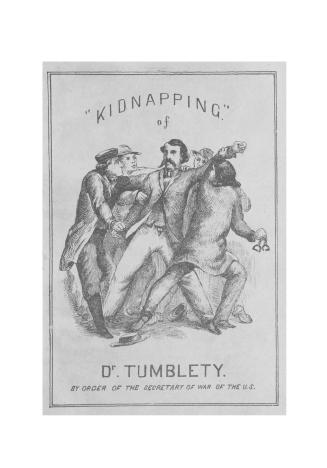 A few passages in the life of Dr. Francis Tumblety, : the Indian herb doctor, including his experience in the old capitol prison, to which he was consigned, with a wanton disregard to justice and liberty. By order of Edwin Stanton, Secretary of War. Also journalistic and documentary vindication of his name and fame, and professional testimonials respectfully inscribed to the American public