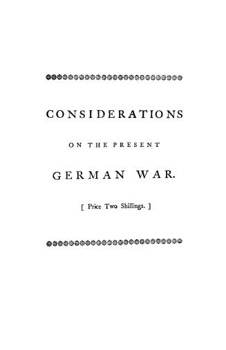 Considerations on the present German war