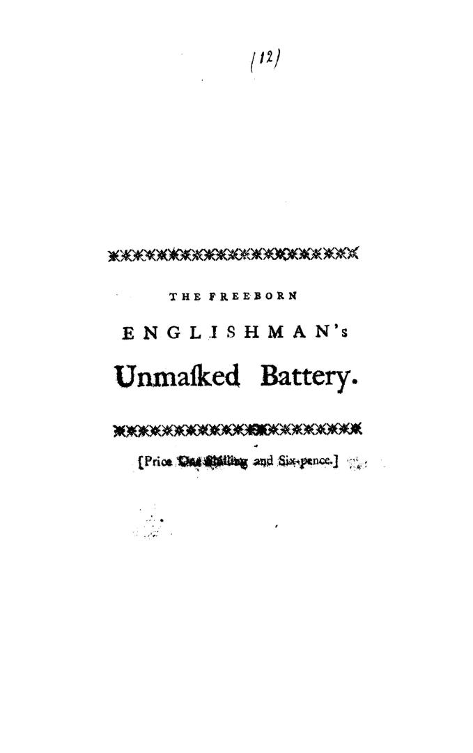 The freeborn Englishman's unmasked battery
