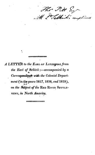 A letter to the Earl of Liverpool from the Earl of Selkirk,