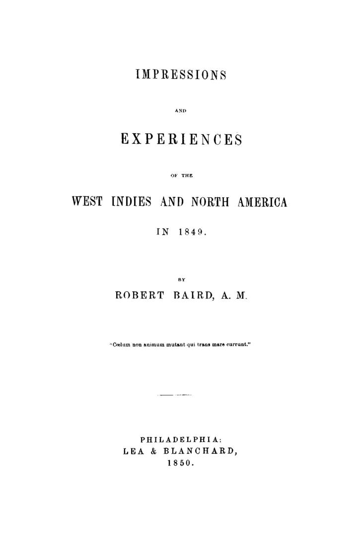 Impressions and experiences of the West Indies and North America in 1849