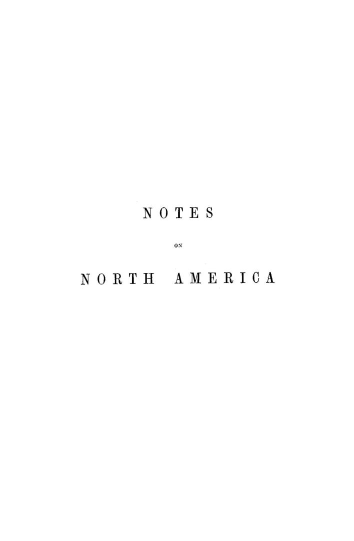Notes on North America, agricultural, economical and social