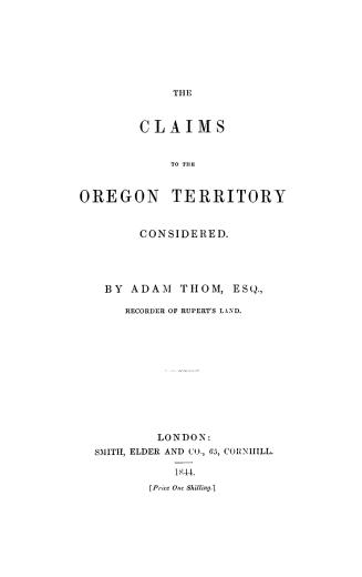 The claims to the Oregon territory considered