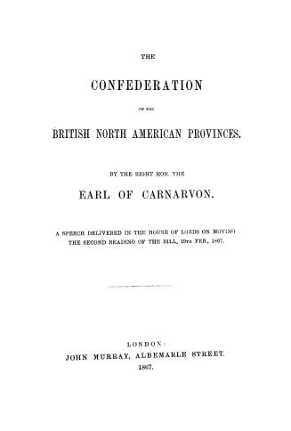 The confederation of the British North American provinces