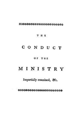 The Conduct of the ministry impartially examined
