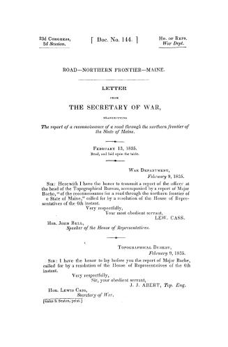Letter from the Secretary of War, transmitting the report of a reconnoissance of a road through the northern frontier of the state of Maine