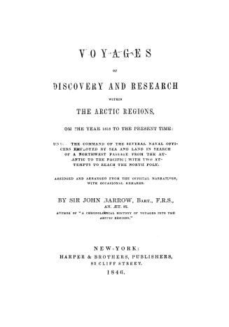 Voyages of discovery and research within the Arctic regions from the year 1818 to the present time,