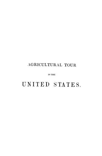 Agricultural tour in the United States and Upper Canada