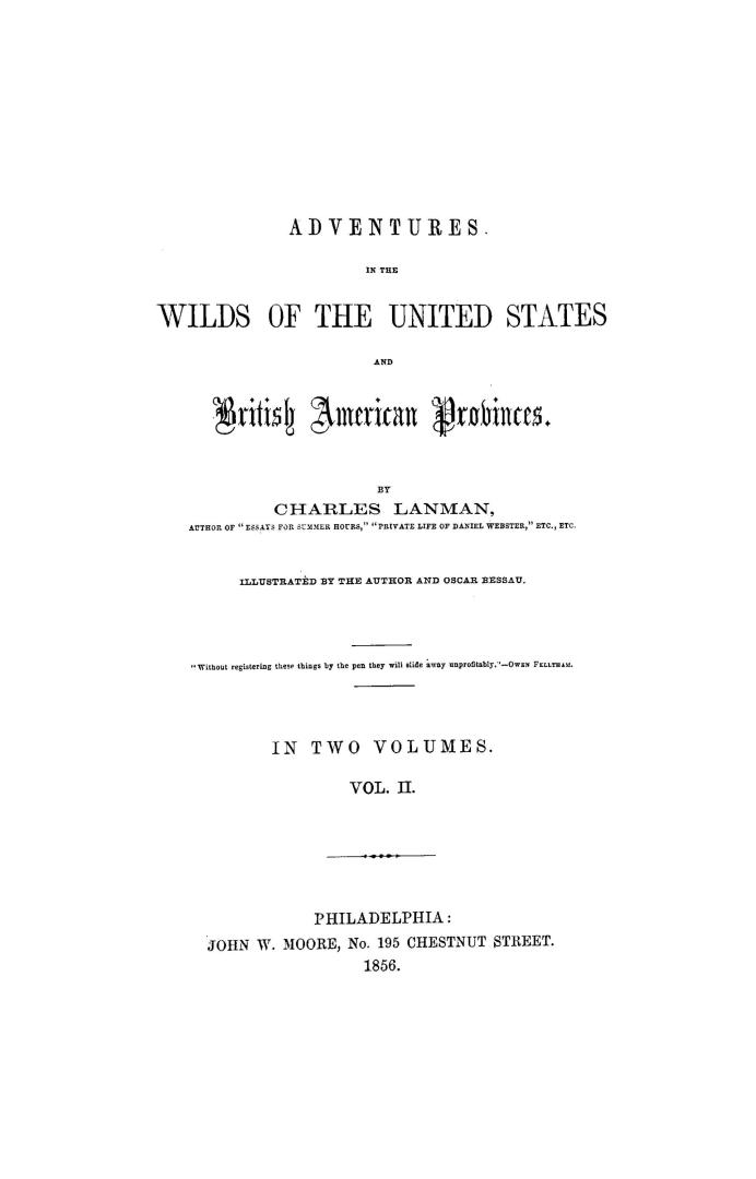 Adventures in the wilds of the United States and British American provinces