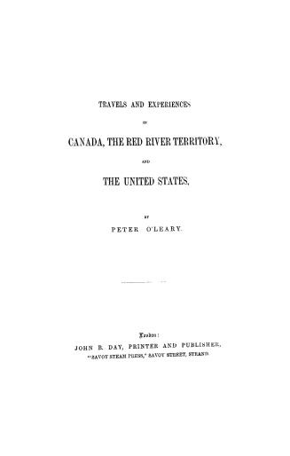 Travels and experiences in Canada, the Red river territory and the United States
