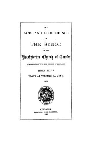 The Acts and proceedings of the Synod of the Presbyterian Church of Canada in Connection with the Church of Scotland