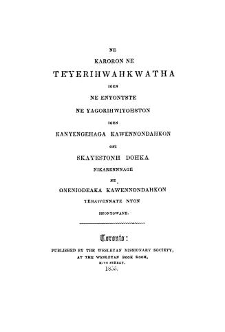 A collection of hymns, in the Oneida language, for the use of native Christians