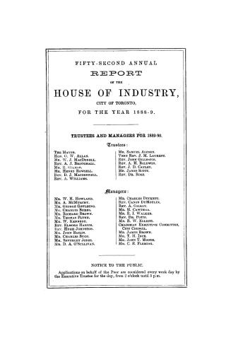 Annual report of the House of Industry, city of Toronto, for the year 1888-9.