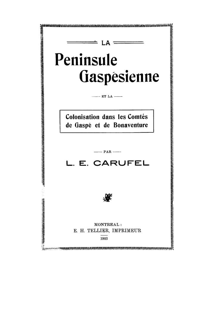 La Péninsule gaspésienne et la colonisation dans les comtés de Gaspé et de Bonaventure