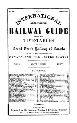 The international railway guide, giving the time-tables of the Grand trunk railway of Canada and of all railways connecting Canada and the United States