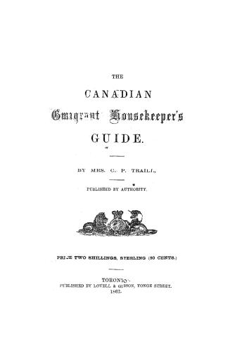 The Canadian emigrant housekeeper's guide