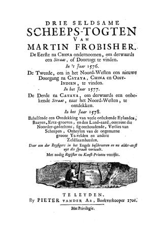 Drie seldsame scheeps-togten van Martin Frobisher