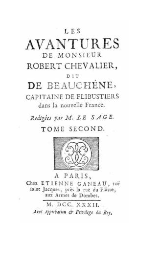 Les avantures de Monsieur Robert Chevalier, dit de Beauchêne, capitaine de flibustiers dans la Nouvelle France